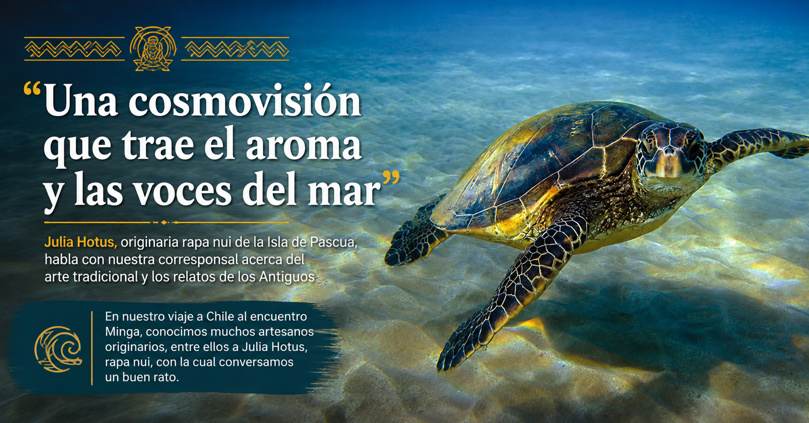Una cosmovisión que trae el aroma y las voces del mar